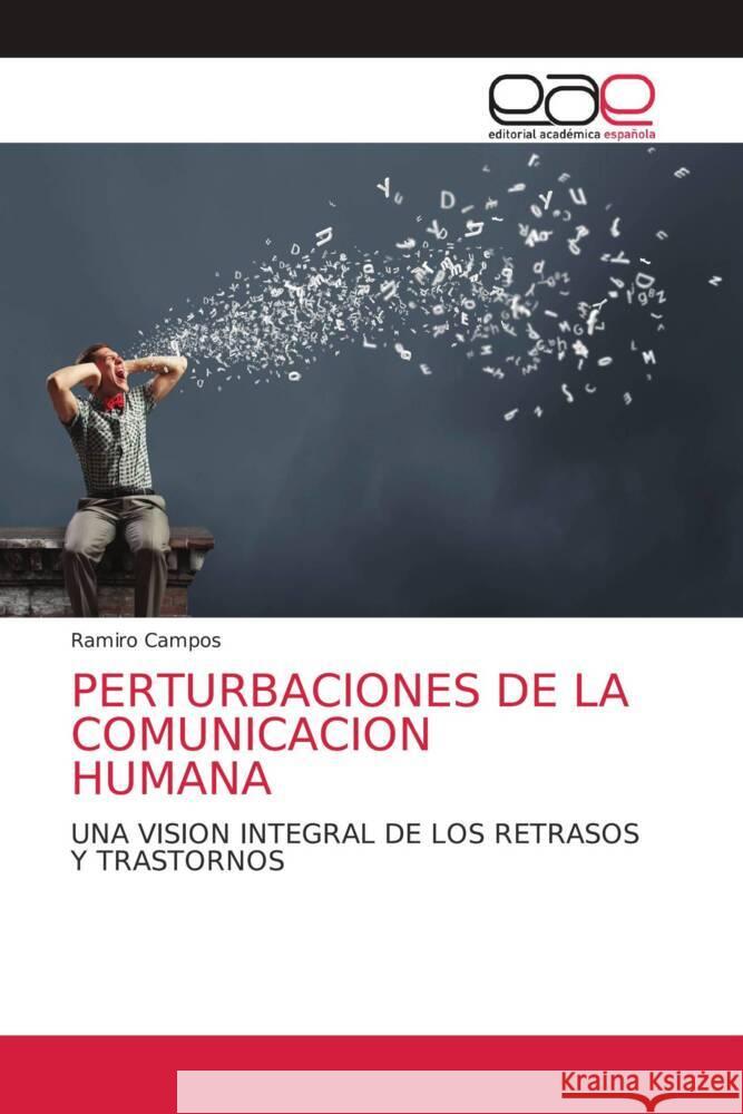 PERTURBACIONES DE LA COMUNICACION HUMANA Campos, Ramiro 9786202168397 Editorial Académica Española - książka