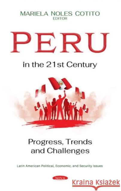 Peru in the 21st Century  9781536184983 Nova Science Publishers Inc - książka