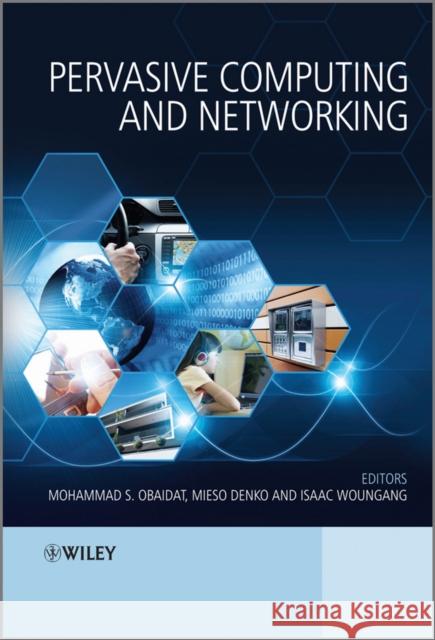 Pervasive Computing and Networking Professor P Sam Lake   9780470747728  - książka