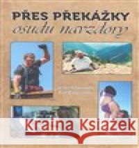 Přes překážky osudu navzdory Vítek Formánek 9788073542061 Šimon Ryšavý  - książka