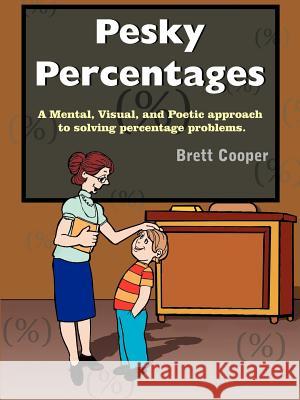 Pesky Percentages Brett Cooper 9781420843040 Authorhouse - książka