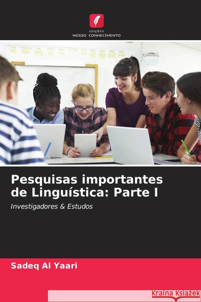 Pesquisas importantes de Linguística: Parte I Al Yaari, Sadeq 9786204484518 Edições Nosso Conhecimento - książka