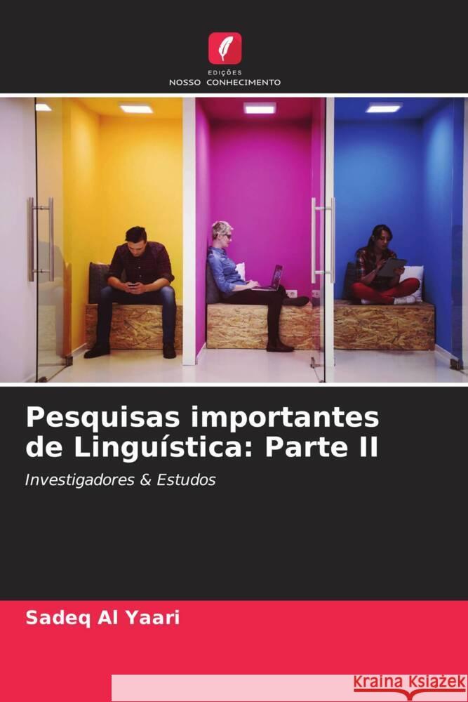 Pesquisas importantes de Linguística: Parte II Al Yaari, Sadeq 9786204431352 Edições Nosso Conhecimento - książka