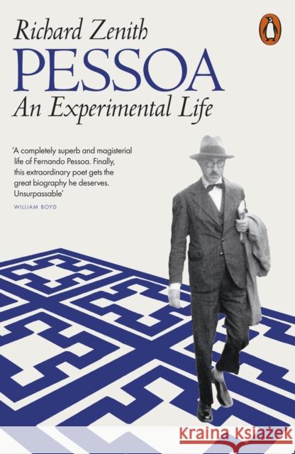 Pessoa: An Experimental Life Richard Zenith 9780141998299 Penguin Books Ltd - książka