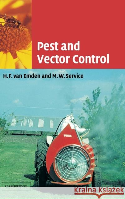 Pest and Vector Control Helmut Va Michael Service H. F. Van Emden 9780521811958 Cambridge University Press - książka