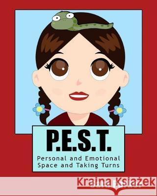 P.E.S.T. Personal and Emotional Space and Taking Turns Sara Parker 9781500437381 Createspace Independent Publishing Platform - książka