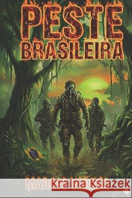 Peste Brasileira Marcio Vereza 9798690771829 Independently Published - książka