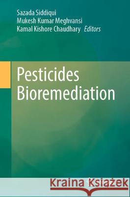 Pesticides Bioremediation  9783030969998 Springer International Publishing - książka