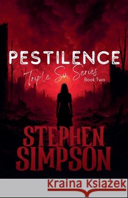 Pestilence Stephen Simpson 9798230036845 Fiction for the Soul Books - książka