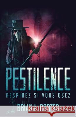 Pestilence - Respirez si vous osez Brian L Porter 9784824113207 Next Chapter Circle - książka