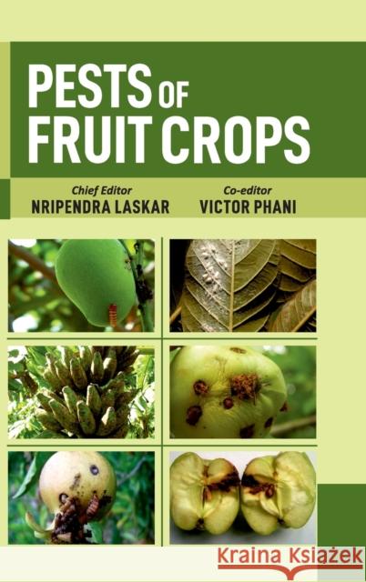 Pests Of Fruit Crops Nripendra Laskar 9789394490703 New India Publishing Agency- Nipa - książka