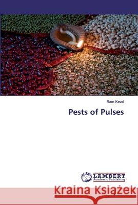 Pests of Pulses Keval, Ram 9786200118417 LAP Lambert Academic Publishing - książka