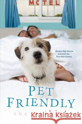 Pet Friendly Sue Pethick 9781617738425 Kensington Publishing Corporation - książka