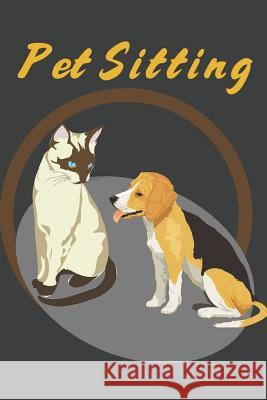 Pet Sitting Hidden Valley Press 9781075961083 Independently Published - książka