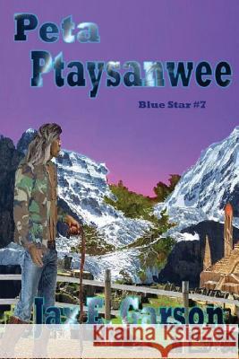 Peta Ptaysanwee: Fifth World Stories Jax E. Garson 9781537461250 Createspace Independent Publishing Platform - książka