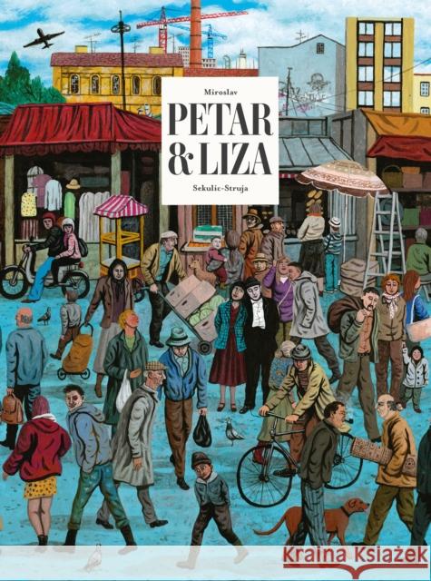 Petar & Liza Miroslav Sekulic-Struja 9781683969648 Fantagraphics - książka