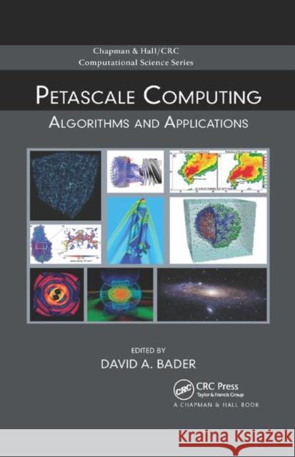 Petascale Computing: Algorithms and Applications David A. Bader 9780367387891 CRC Press - książka