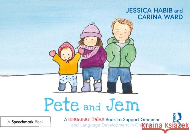 Pete and Jem: A Grammar Tales Book to Support Grammar and Language Development in Children  9781032273907 Routledge - książka