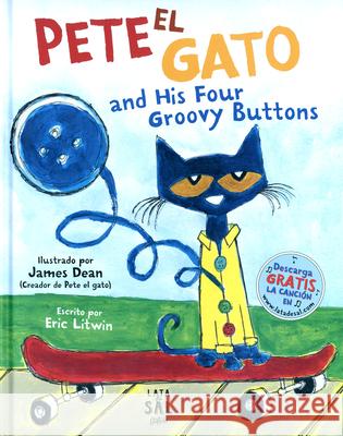 Pete El Gato and His Four Groovy Buttons Litwin, Eric 9788494918261 Lata de Sal - książka