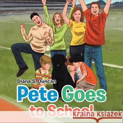 Pete Goes to School Diana S. Duncan 9781482866919 Partridge Singapore - książka