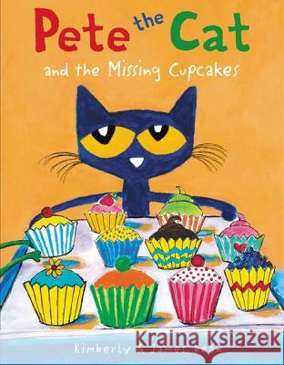 Pete the Cat and the Missing Cupcakes James Dean Kimberly Dean James Dean 9780062304353 HarperCollins - książka