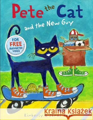 Pete the Cat and the New Guy Kim Dean James Dean Kimberly Dean 9780062275615 HarperCollins - książka