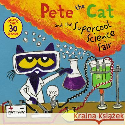 Pete the Cat and the Supercool Science Fair [With Stickers] Dean, James 9780062868350 HarperCollins - książka