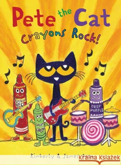 Pete the Cat: Crayons Rock! Dean, James 9780062868558 HarperCollins Publishers Inc - książka