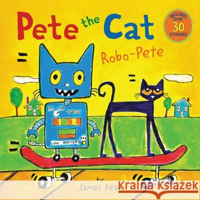 Pete the Cat: Robo-Pete James Dean James Dean 9780062304278 HarperFestival - książka