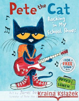 Pete the Cat: Rocking in My School Shoes: A Back to School Book for Kids Litwin, Eric 9780061910241 HarperCollins - książka