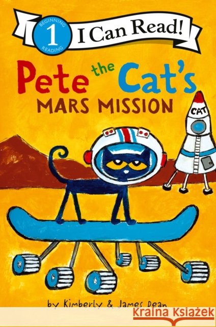 Pete the Cat's Mars Mission Kimberly Dean 9780063096165 HarperCollins Publishers Inc - książka