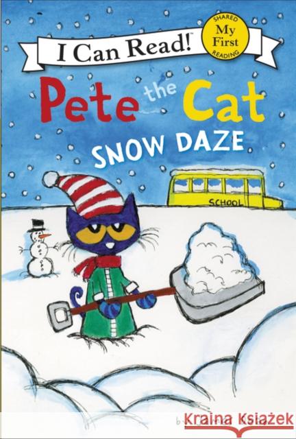 Pete the Cat: Snow Daze: A Winter and Holiday Book for Kids Dean, James 9780062404251 HarperCollins - książka