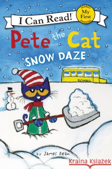 Pete the Cat: Snow Daze: A Winter and Holiday Book for Kids Dean, James 9780062404268 HarperCollins - książka