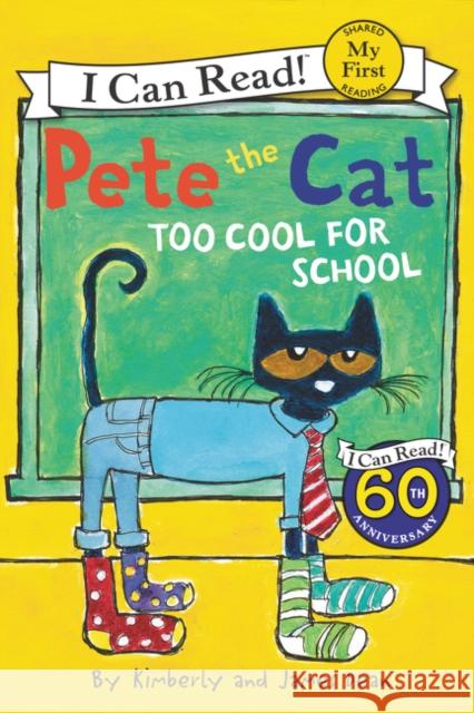 Pete the Cat: Too Cool for School James Dean James Dean 9780062110756 HarperCollins - książka