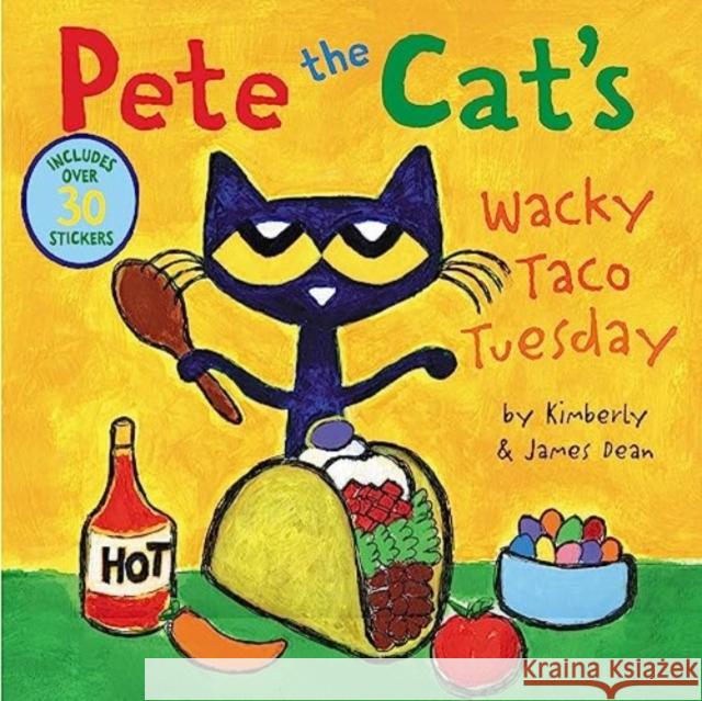 Pete the Cat’s Wacky Taco Tuesday Kimberly Dean 9780062974419 HarperCollins Publishers Inc - książka