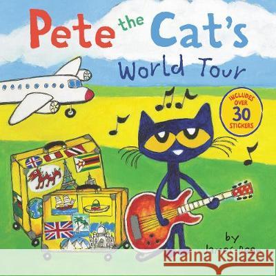 Pete the Cat's World Tour: Includes Over 30 Stickers! Dean, James 9780062675354 HarperFestival - książka