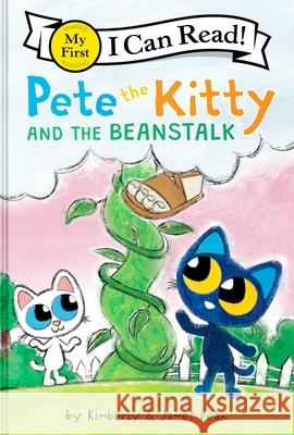 Pete the Kitty and the Beanstalk James Dean James Dean Kimberly Dean 9780063350526 HarperCollins - książka