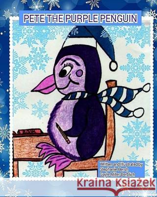 Pete The Purple Penguin: Pete learns to accept and love himself Derblich, Gayle Miller 9781514805947 Createspace - książka