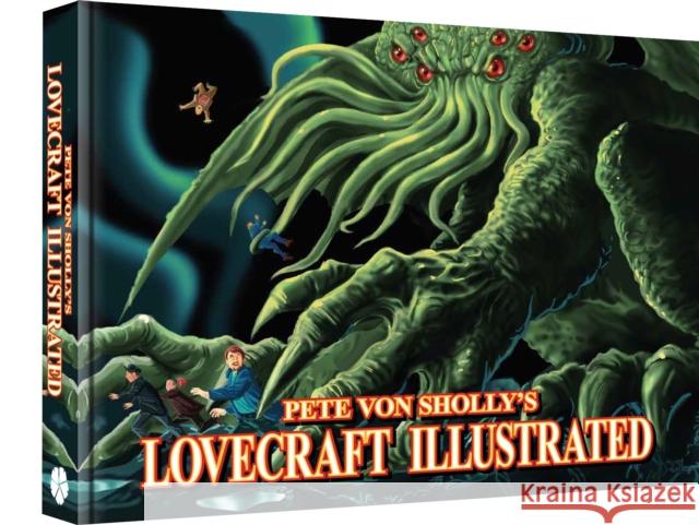 Pete Von Sholly's Lovecraft Illustrated Pete Von Sholly Pete Von Sholly 9781951038168 Clover Press, LLC - książka