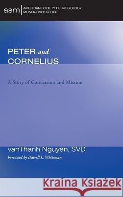 Peter and Cornelius Vanthanh Nguyen 9781498262460 Pickwick Publications - książka