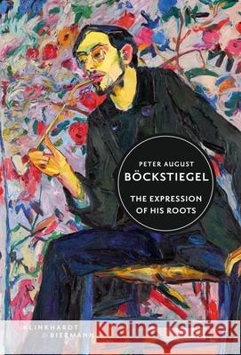 Peter August Böckstiegel: The Expression of His Roots Riedel, Davis 9783943616781 Hirmer Verlag GmbH - książka