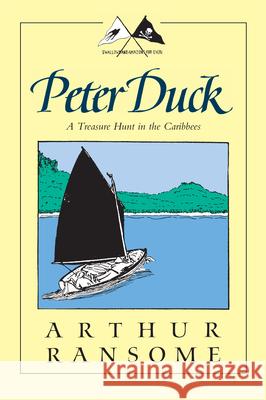 Peter Duck: A Treasure Hunt in the Caribbees Arthur Ransome 9781567924299 David R. Godine Publisher - książka