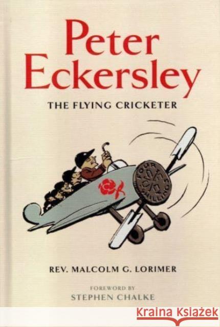 Peter Eckersley: The Flying Cricketer Malcolm Lorimer 9781919638928 Max Books - książka