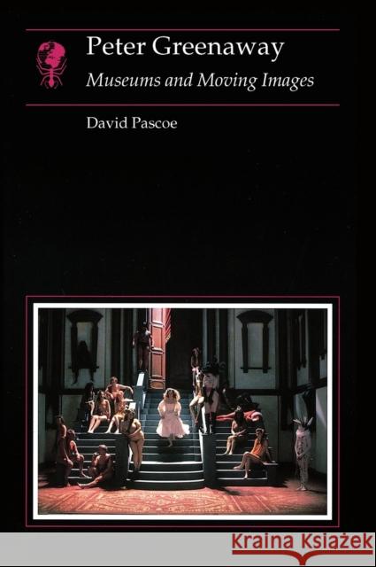 Peter Greenaway: Museums and Moving Images Pascoe, David 9781861890054 Reaktion Books - książka