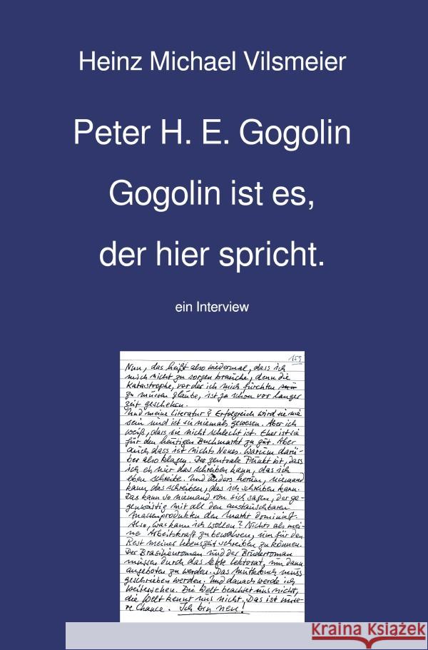 Peter H. E. Gogolin Gogolin ist es, der hier spricht. Vilsmeier (D), Heinz Michael 9783565010134 epubli - książka