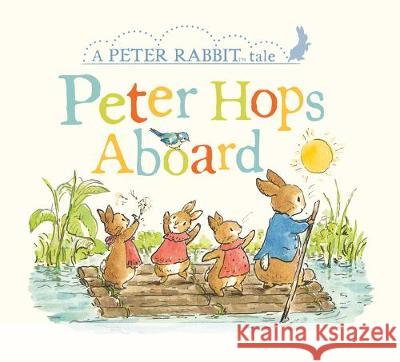 Peter Hops Aboard: A Peter Rabbit Tale Beatrix Potter 9780241418901 Warne Frederick & Company - książka