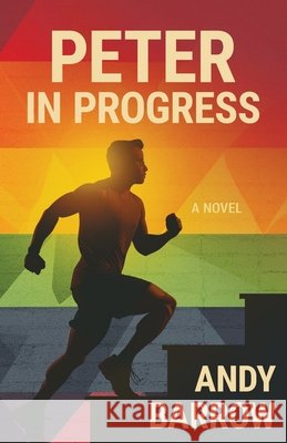 Peter in Progress Andy Barrow 9798901740767 Atmosphere Press - książka