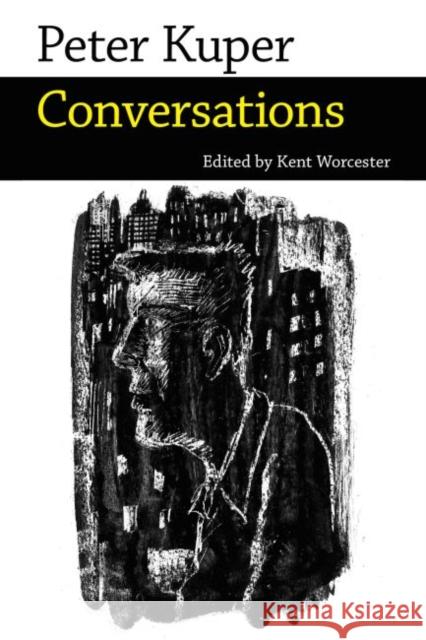 Peter Kuper: Conversations Kent Worcester 9781496818454 University Press of Mississippi - książka