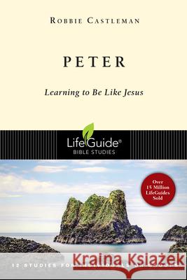 Peter: Learning to Be Like Jesus Robbie Castleman 9780830830886 InterVarsity Press - książka