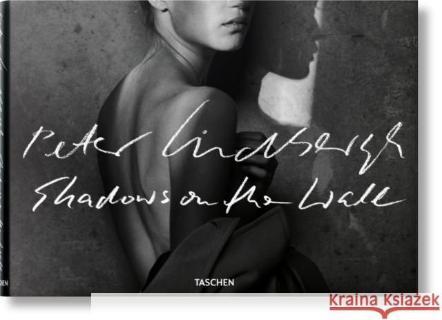 Peter Lindbergh. Shadows on the Wall Peter Lindbergh 9783836569378 Taschen GmbH - książka